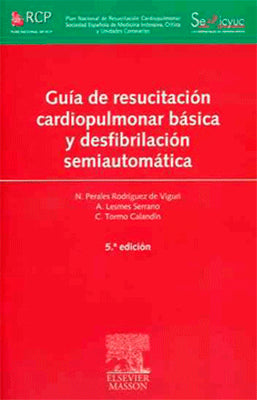 GUIA DE RESUCITACION CARDIOPULMONAR BASICA Y DESFIBRILACION SEMIAUTOMATICA