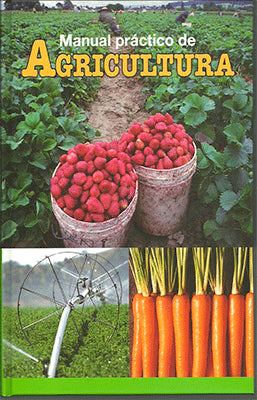 MANUAL PRACTICO DE AGRICULTURA