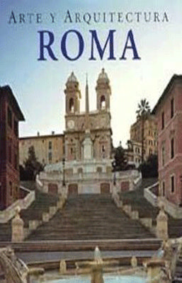ROMA ARTE Y ARQUITECTURA