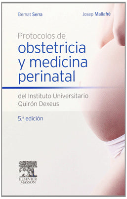 PROTOCOLOS DE OBSTETRICIA Y MEDICINA PERINATAL