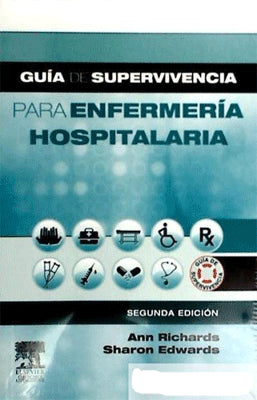 GUIA DE SUPERVIVENCIA PARA ENFERMERIA HOSPITALARIA