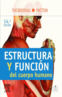 ESTRUCTURA Y FUNCION DEL CUERPO HUMANO