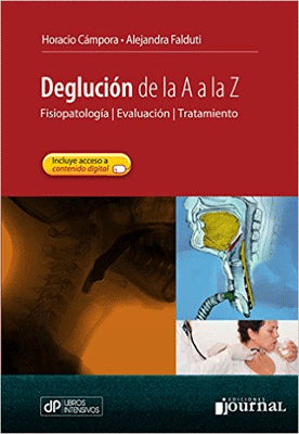 DEGLUCION DE LA A A LA Z (FISIOPATOLOGIA, EVALUACION, TRATAMIENTO)