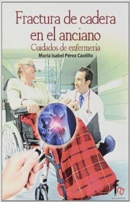FRACTURA DE CADERA EN EL ANCIANO