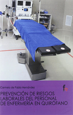 PREVENCION DE RIESGOS LABORALES DE ENFERMERIA EN QUIROFANO