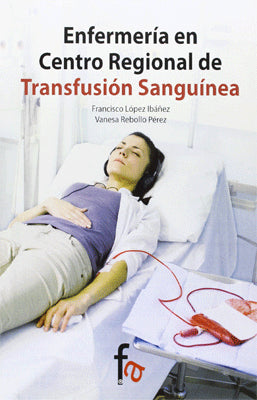 ENFERMERIA EN CENTRO REGIONAL DE TRANSFUSION SANGUINEA