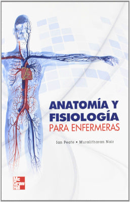 ANATOMIA Y FISIOLOGÍA PARA ENFERMERAS