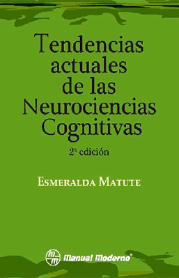 TENDENCIAS ACTUALES DE LAS NEUROCIENCIAS COGNITIVAS