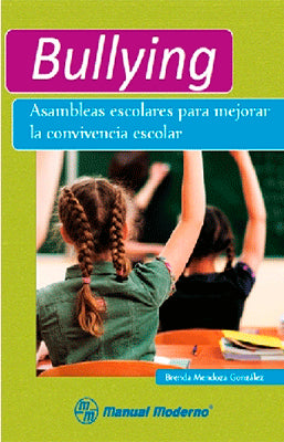 BULLYING ASAMBLEAS ESCOLARES PARA MEJORAR LA CONVIVENCIA ESCOLAR