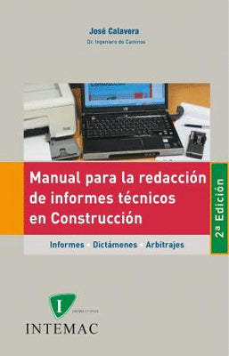 MANUAL DE LA REDACCION DE INFORMES TECNICOS EN CONSTRUCCION