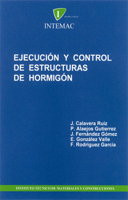 EJECUCION Y CONTROL DE ESTRUCTURAS DE HORMIGON
