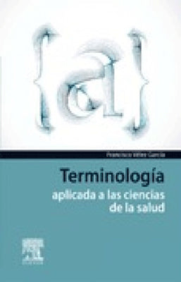 TERMINOLOGIA APLICADA A LAS CIENCIAS DE LA SALUD
