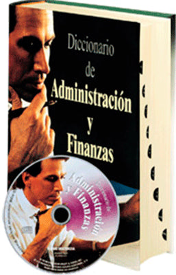 DICCIONARIO DE ADMINISTRACION Y FINANZAS + CD
