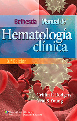 BETHESDA. MANUAL DE HEMATOLOGIA CLINICA