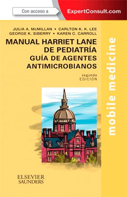 MANUAL HARRIET LANE DE PEDIATRIA GUIA DE AGENTES ANTIMICROBIANOS