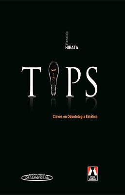 TIPS CLAVES EN ODONTOLOGIA ESTETICA