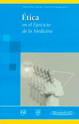 ETICA EN EL EJERCICIO DE LA MEDICINA