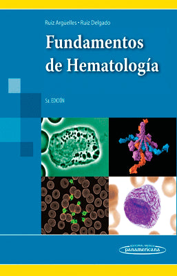 FUNDAMENTOS DE HEMATOLOGIA 5TA ED.