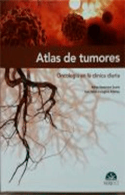 ATLAS DE TUMORES ONCOLOGIA EN LA CLINICA DIARIA