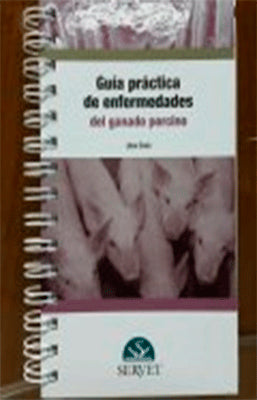 GUIA PRACTICA DE ENFERMEDADES DEL GANADO PORCINO
