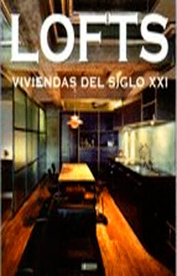 LOFTS VIVIENDAS DEL SIGLO XXIS