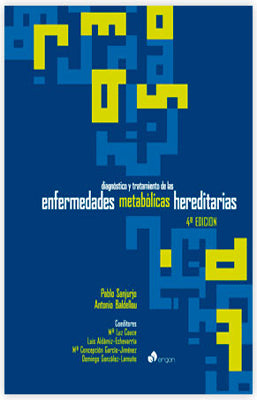 DIAGNOSTICO Y TRATAMIENTO DE LAS ENFERMEDADES METABOLICAS HEREDITARIAS 4TA ED