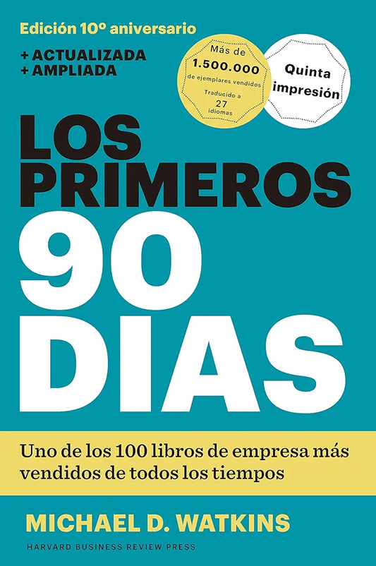 LOS PRIMEROS 90 DIAS