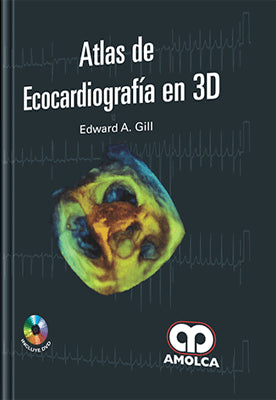 ATLAS DE ECOCARDIOGRAFIA EN 3D + DVD