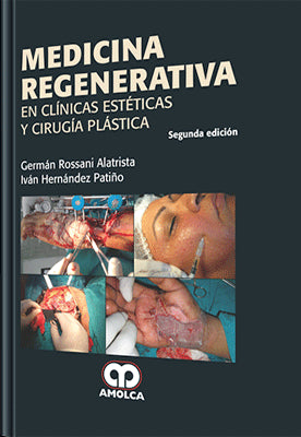 MEDICINA REGENERATIVA EN CLINICAS ESTETICAS Y CIRUGIA PLASTICA