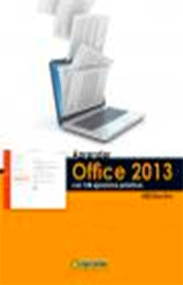 APRENDER OFFICE 2013 CON 100 EJERCICIOS PRACTICOS