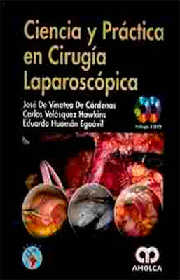 CIENCIA Y PRACTICA EN CIRUGIA LAPAROSCOPICA + 2 DVD