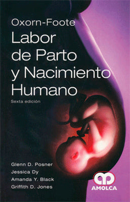 OXORN-FOOTE LABOR DE PARTO Y NACIMIENTO HUMANO