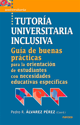 TUTORIA UNIVERSITARIA INCLUSIVA GUIA DE BUENAS PRACTICAS