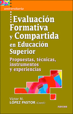EVALUACION FORMATIVA Y COMPARTIDA EN EDUCACION SUPERIOR