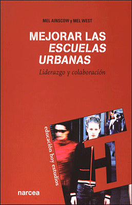 MEJORAR LAS ESCUELAS URBANAS