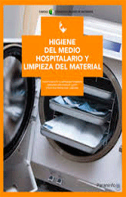 HIGIENE DEL MEDIO HOSPITALARIO Y LIMPIEZA DEL MATERIAL