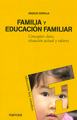 FAMILIA Y EDUCACION FAMILIAR