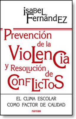 PREVENCION DE LA VIOLENCIA Y RESOLUCION DE CONFLICTOS