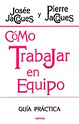 COMO TRABAJAR EN EQUIPO