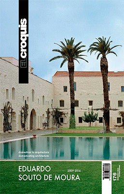 REVISTA EL CROQUIS # 176 EDUARDO SOUTO DE MORA 2099-2014