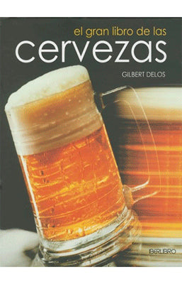 EL GRAN LIBRO DE LAS CERVEZAS