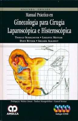 MANUAL PRACTICO EN GINECOLOGIA PARA CIRUGIA LAPAROSCOPICA E HISTEROSCOPICA