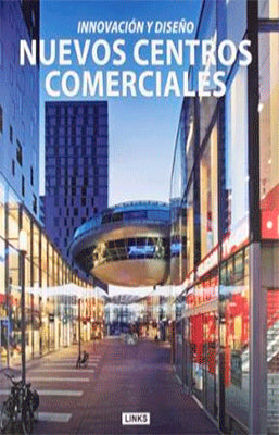 NUEVOS CENTROS COMERCIALES INNOVACION Y DISEÑO