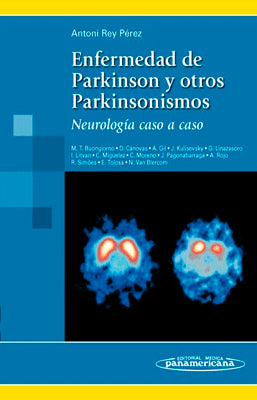 ENFERMEDAD DE PARKINSON Y OTROS PARKINSONISMOS NEUROLOGIA CASO A CASO