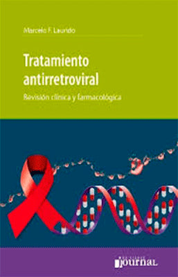 TRATAMIENTO ANTIRETROVIRAL, REVISION CLINICA Y FARMACOLOGICA