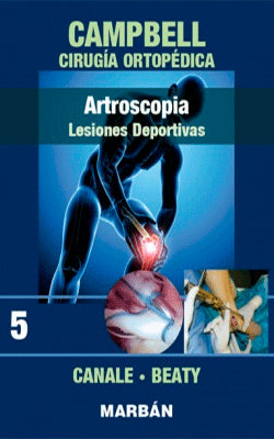 CAMPBELL CIRUGIA ORTOPEDICA ARTROSCOPIA LESIONES DEPORTIVAS 5