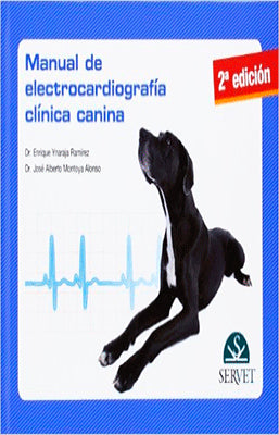 MANUAL DE ELECTROCARDIOGRAFIA CLINICA CANINA 2DA EDICION