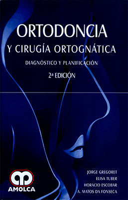 ORTODONCIA Y CIRUGIA ORTOGNATICA