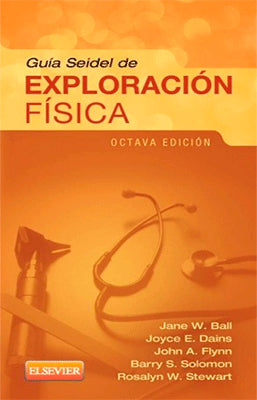 GUIA SEIDEL DE EXPLORACION FISICA 8°