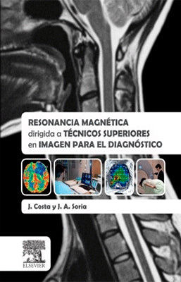 RESONANCIA MAGNETICA DIRIGIDA A TECNICOS SUPERIORES EN IMAGEN PARA EL DIAGNÓSTICO